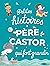 Petites histoires du Père Castor qui font grandir