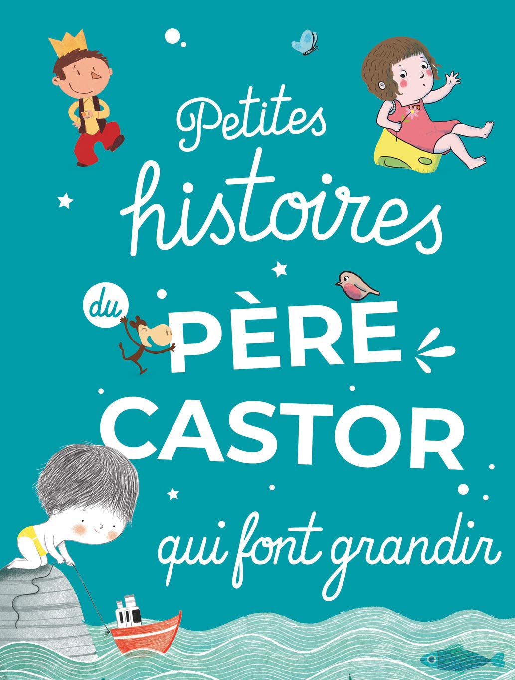 Petites histoires du Père Castor qui font grandir (Hardcover)