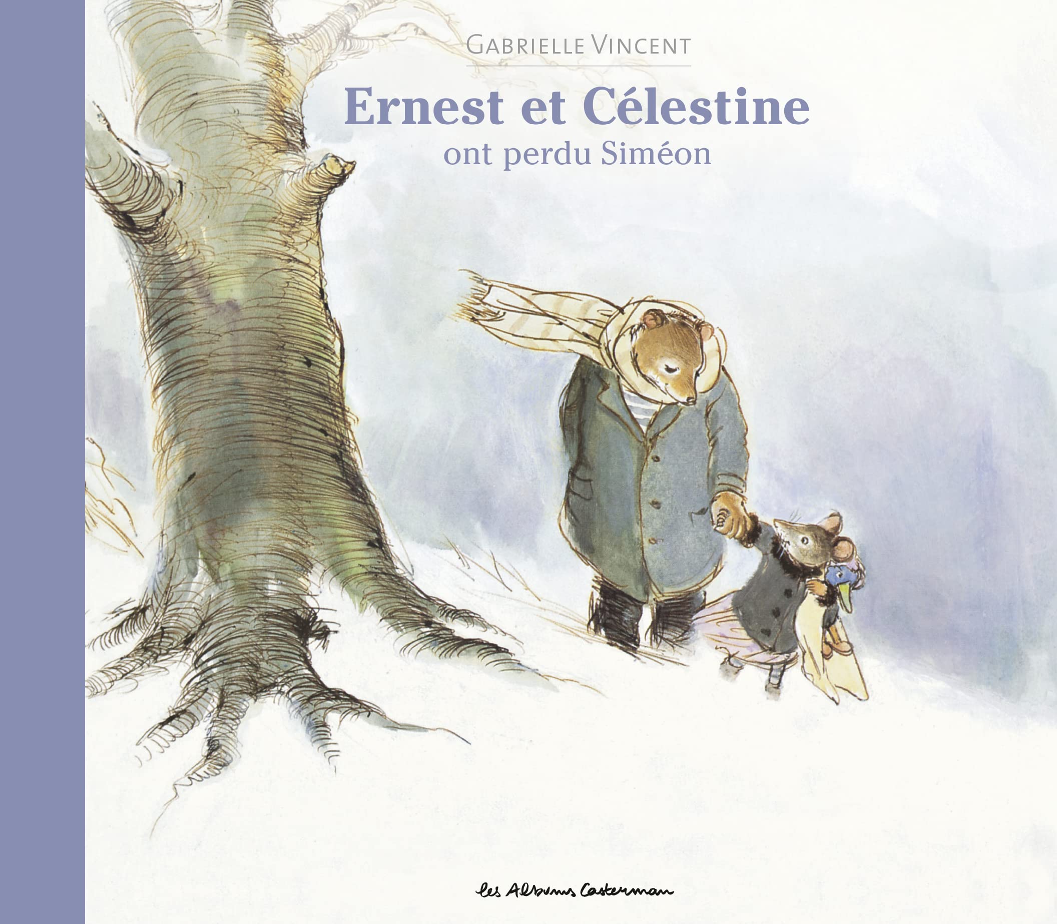 Ernest et Célestine ont perdu Siméon (Les albums d'Ernest et Célestine) (French Edition)