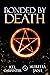 Bonded by Death (Magic Wars...
