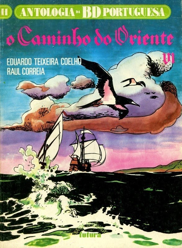 Antologia da BD Portuguesa #11 - O Caminho do Oriente VI (Paperback)