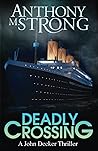 Deadly Crossing