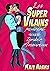 Les Super Vilains peuvent aussi tomber amoureux (French Edition)