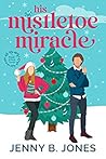 His Mistletoe Miracle (Sugar Creek, #2) Book cover for His Mistletoe Miracle (Sugar Creek, #2)
