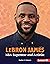 LeBron James: NBA Superstar and Activist (Gateway Biographies)