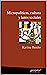 Micropolíticas, cultura y lazos sociales: Una inmersión hacia la autogestión de espacios culturales (HISTORIA Y POLITICA ARGENTINA II nº 9) (Spanish Edition)