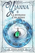 Yianna - La promesse d'un prince: tome 6