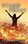 Stand and Trust