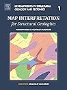 Map Interpretation for Structural Geologists (Developments in Structural Geology and Tectonics Book 1) (Volume 1)