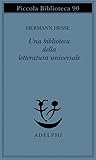 Una biblioteca della letteratura universale
