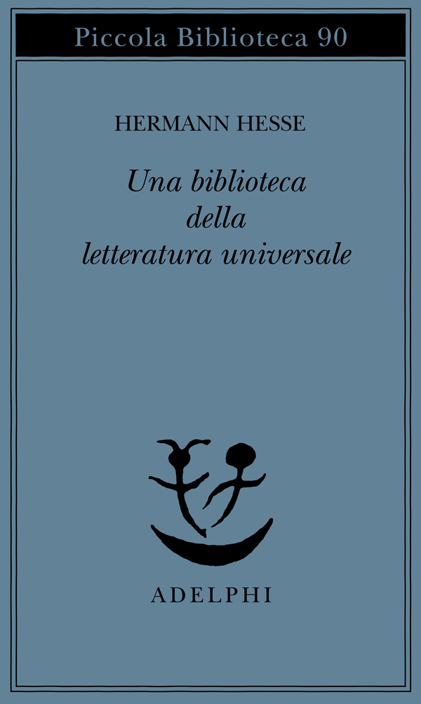Una biblioteca della letteratura universale (Paperback)