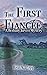 The First Fiancée (A Bethan...