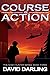Course of Action: The Noah Hunter Series: Book Three