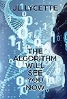 The Algorithm Wil...