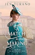 A Match in the Making (The Matchmakers, #1)