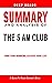 SUMMARY OF THE 5 A.M. CLUB:...
