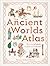 The Ancient Worlds Atlas (DK Pictorial Atlases)