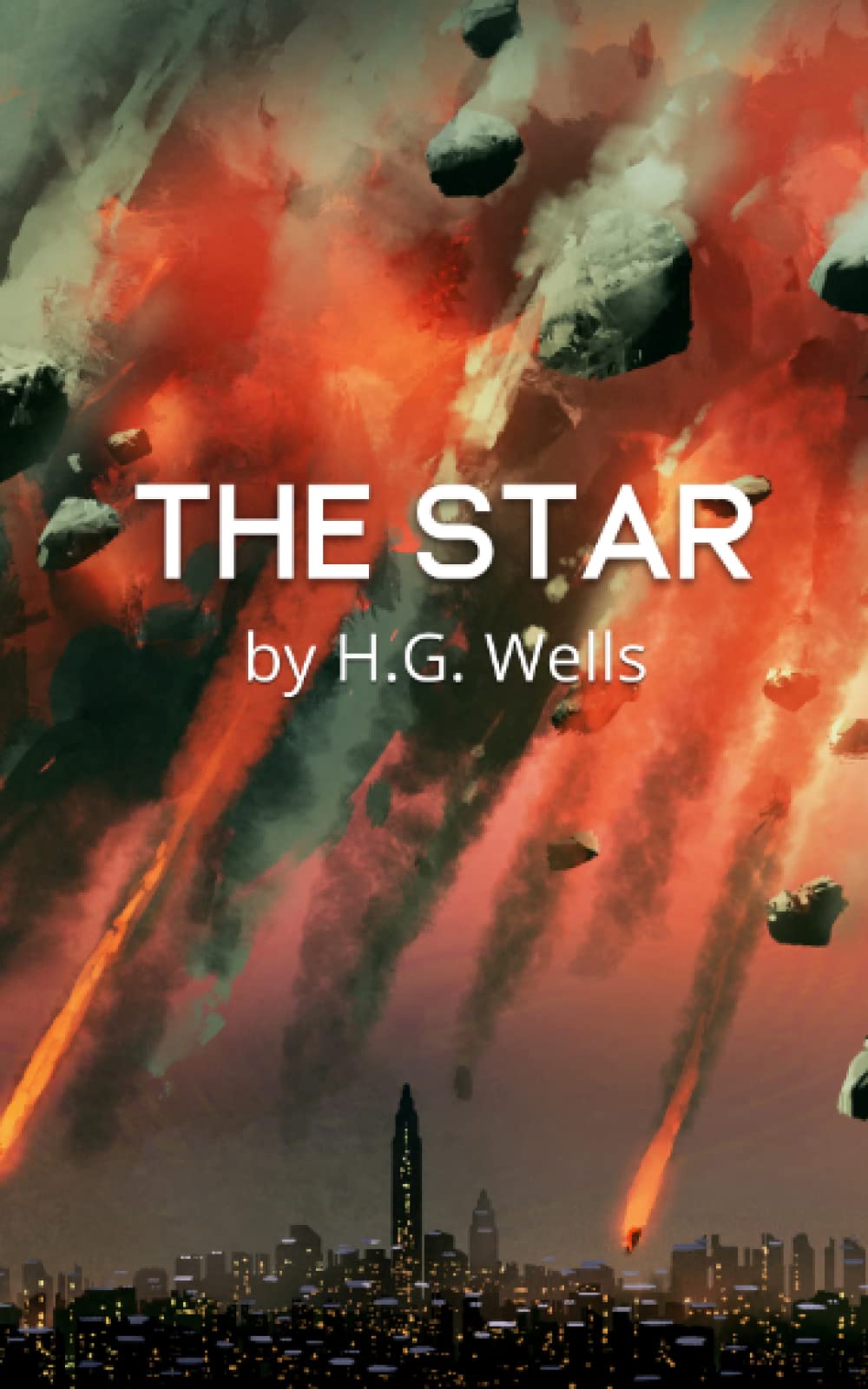 The Star: An Unabridged Port of Planets Classic by H.G. Wells