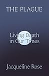 The Plague: Livin...