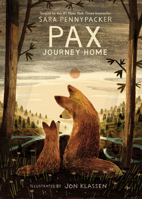 Pax, Journey Home: The Heartfelt Sequel about Reunion, Healing, and the Bond Between a Boy and His Fox for Kids (Ages 8-12) (Pax, 9)