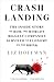 Crash Landing: The Inside S...