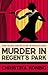 Murder in Regent's Park (The Blind Detective, #2)