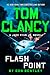 Flash Point (Jack Ryan Jr, #16; Jack Ryan Universe, #35)