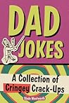 Dad Jokes: A Coll...