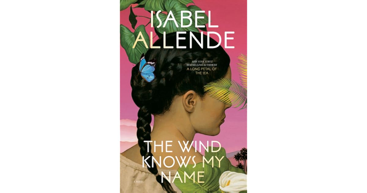 The Wind Knows My Name by Isabel Allende