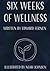 Six Weeks of Wellness