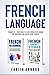 French Language: 2 books in...
