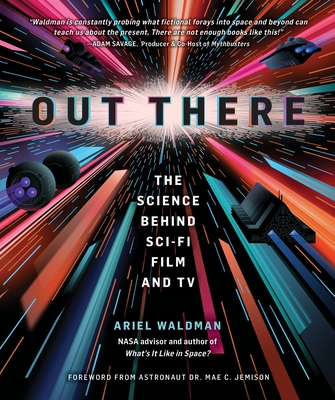 Out There: The Science Behind Sci-Fi Film and TV (Kindle Edition)