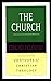The Church (Contours of Christian Theology)