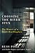 Crossing the River Styx: The Memoir of a Death Row Chaplain