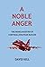 A Noble Anger: The manslaug...