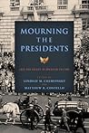 Mourning the Pres...