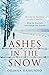 Ashes in the Snow (Hugo Fischer, #1)