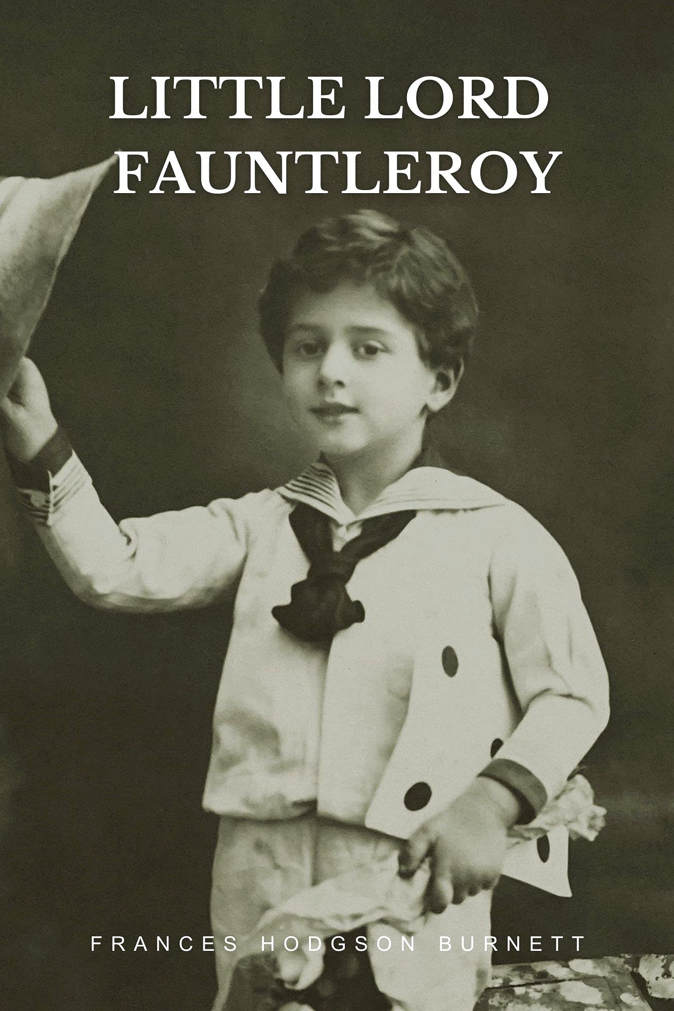 Little Lord Fauntleroy: with original illustrations