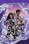 A Crash of Sea an...