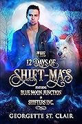12 Days of Shift-Mas: A Shifter Box Set