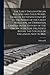 The Early English Organ Builders and Their Works, From the Fifteenth Century to the Period of the Great Rebellion, an Unwritten Chapter in the History ... the College of Organists, Nov. 15, 1864.