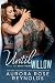Until Willow (Until Him/Her)