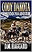 Cody Dakota by D.M. Haggard