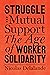 Struggle and Mutual Aid: Th...
