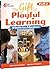 The Gift of Playful Learning by M.Ed. Nadia Kenisha Bynoe