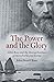 The Power and the Glory: Jo...