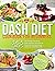 Dash diet Cookbook for begi...