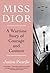 Miss Dior: A Wartime Story of Courage and Couture