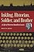 Inkling, Historian, Soldier, and Brother by Don W King Inkling, Historian, Soldier, and Brother by Don W King