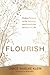 Flourish: Finding Purpose i...